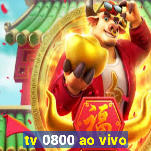 tv 0800 ao vivo